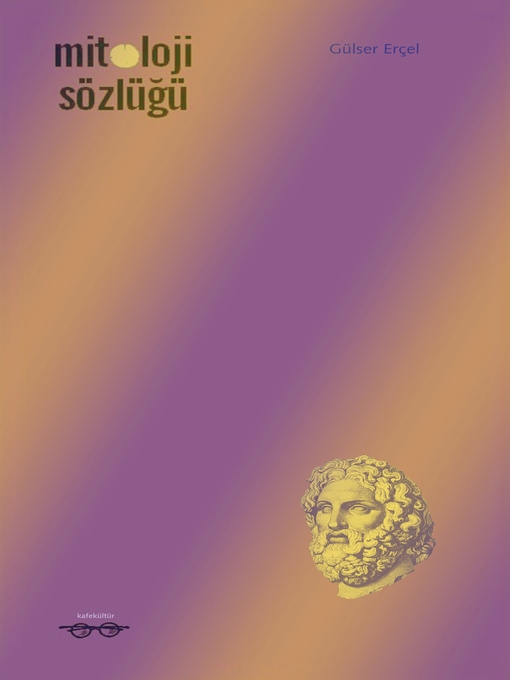 Title details for Mitoloji Sözlüğü by Gülser Erçel - Available